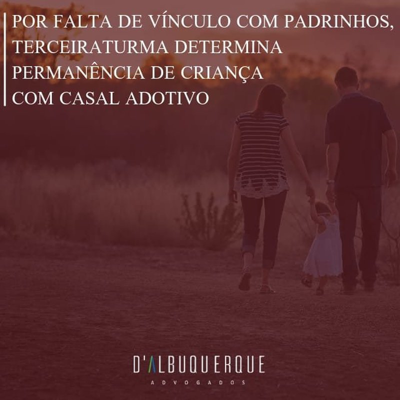Por falta de vínculo com padrinhos, Terceira Turma determina permanência de criança com casal adotivo